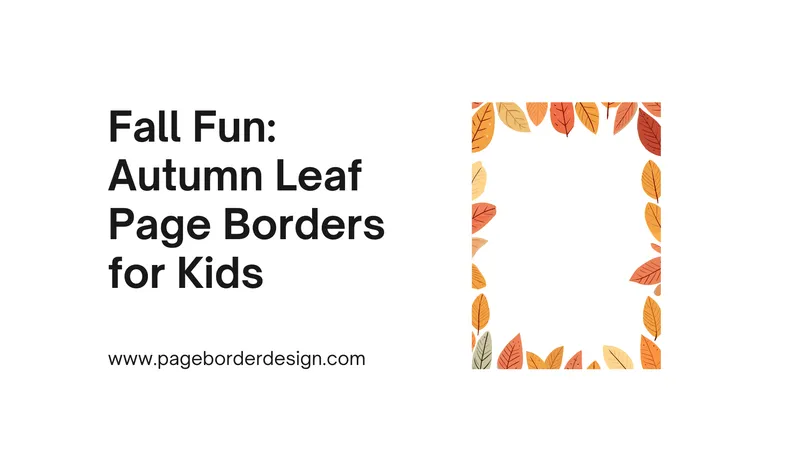 Autumn Leaf Page Borders for Kids Presentation