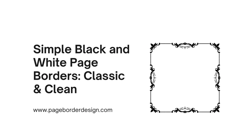 Simple Black and White Page Borders Featured